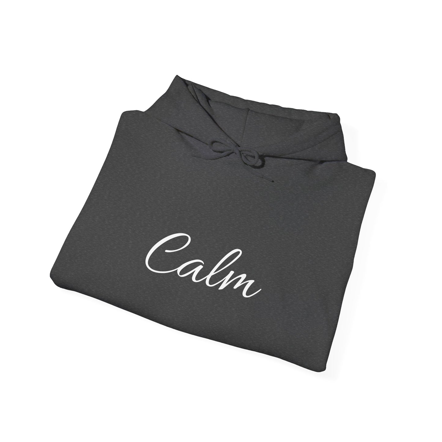 Calm Unisex Heavy Blend™ Hooded Sweatshirt – Inspirational Quote Sweatshirt for Relaxation & Mindfulness