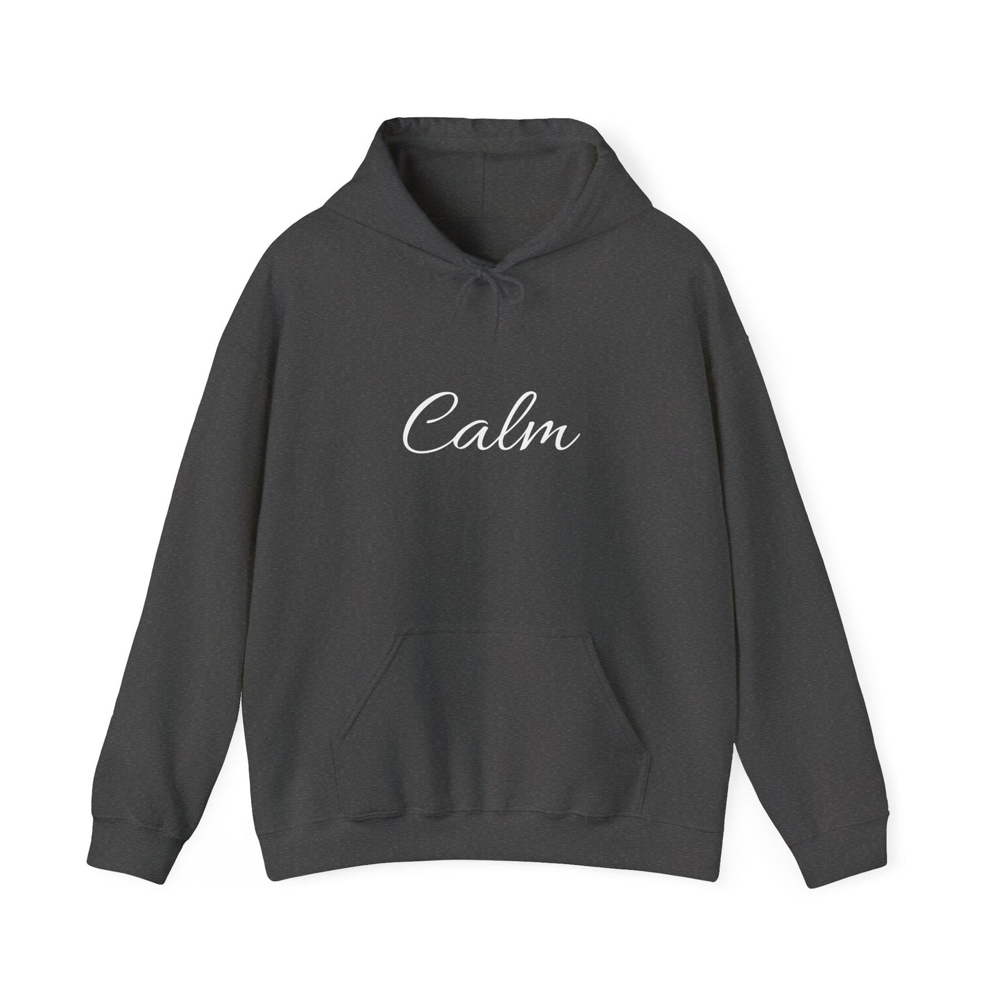 Calm Unisex Heavy Blend™ Hooded Sweatshirt – Inspirational Quote Sweatshirt for Relaxation & Mindfulness