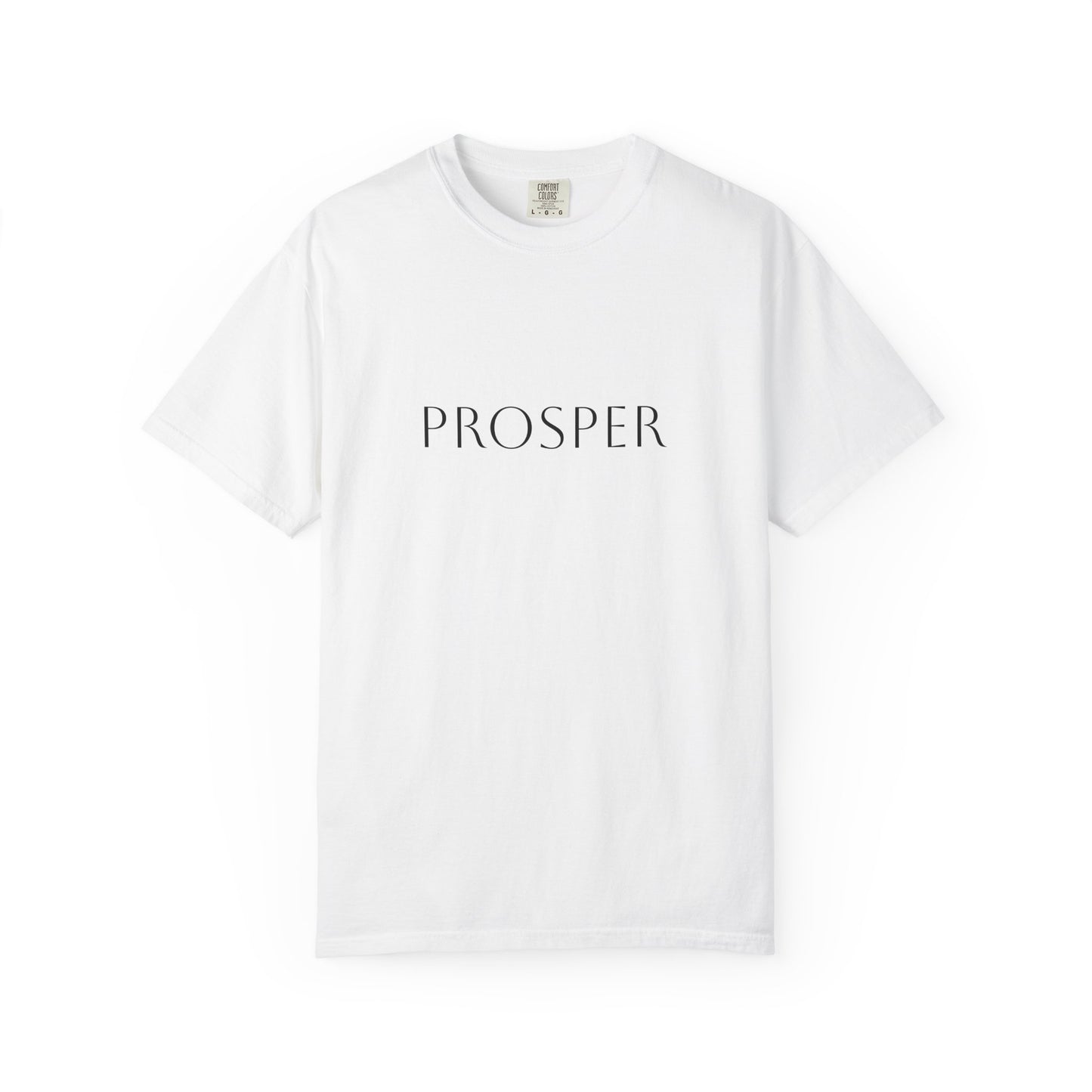 Inspirational Prosper T-Shirt for Hope and Motivation