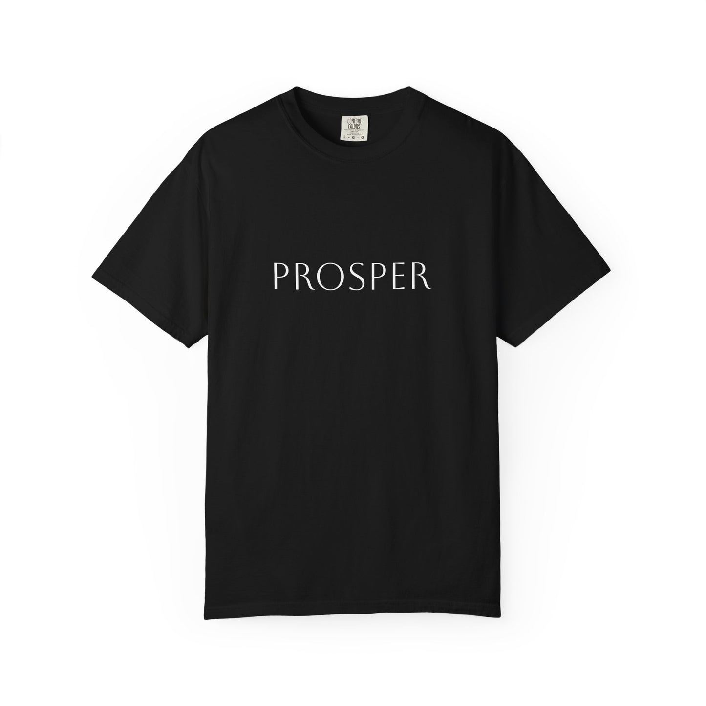 Inspirational Prosper T-Shirt for Hope and Motivation