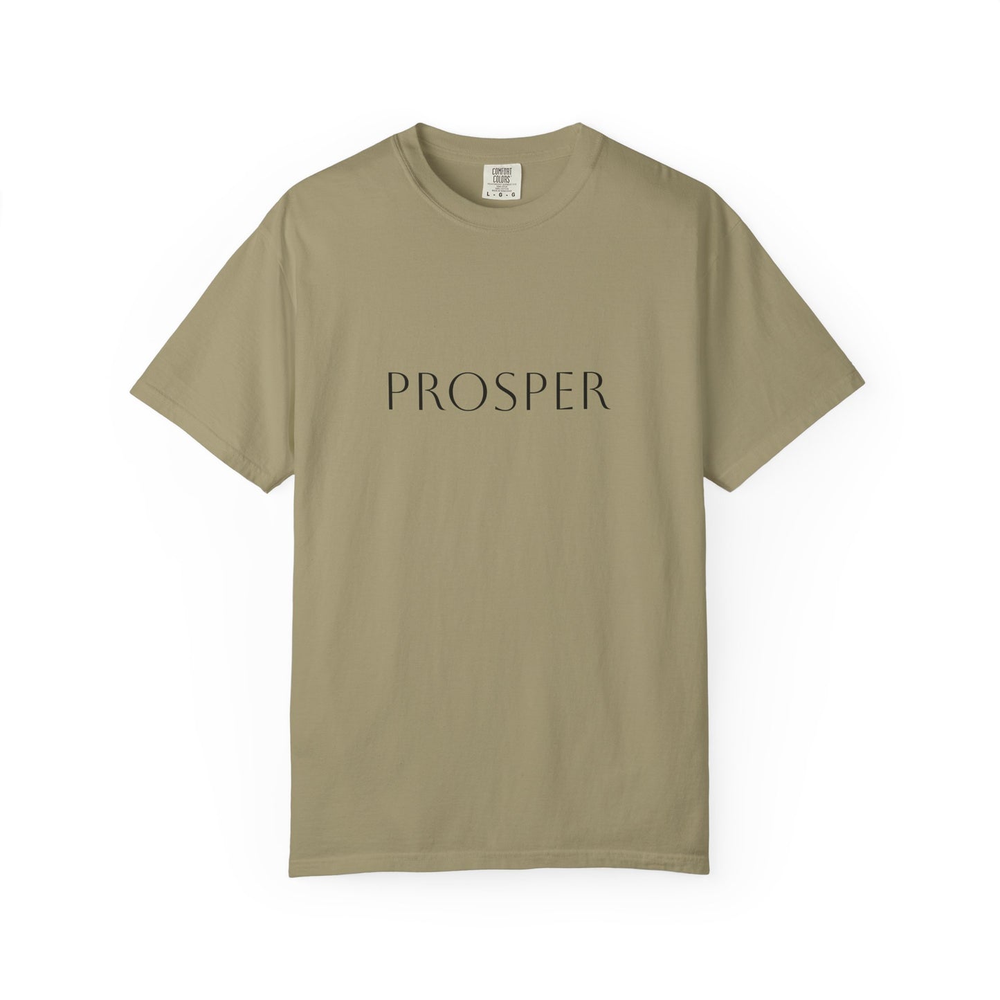 Inspirational Prosper T-Shirt for Hope and Motivation