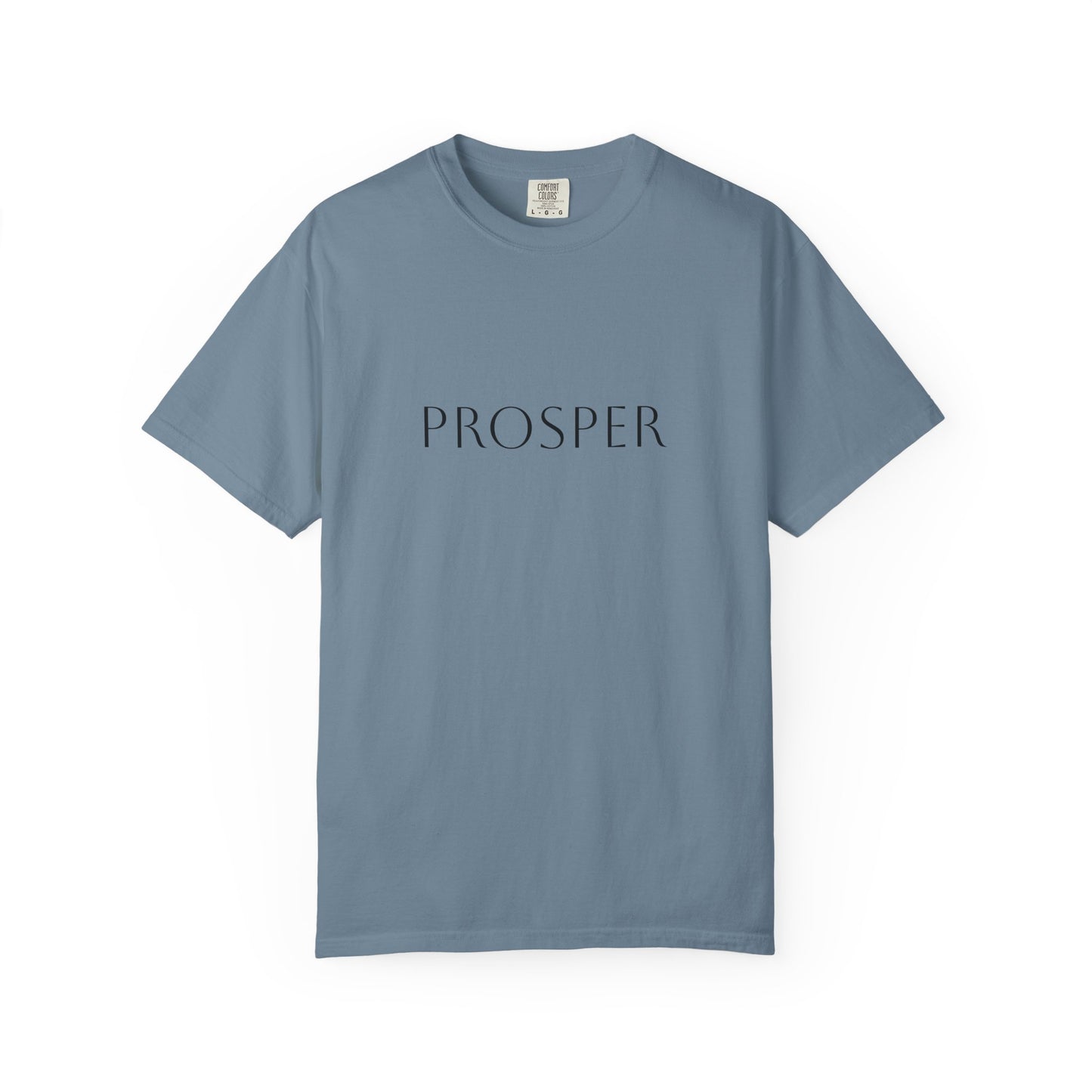 Inspirational Prosper T-Shirt for Hope and Motivation
