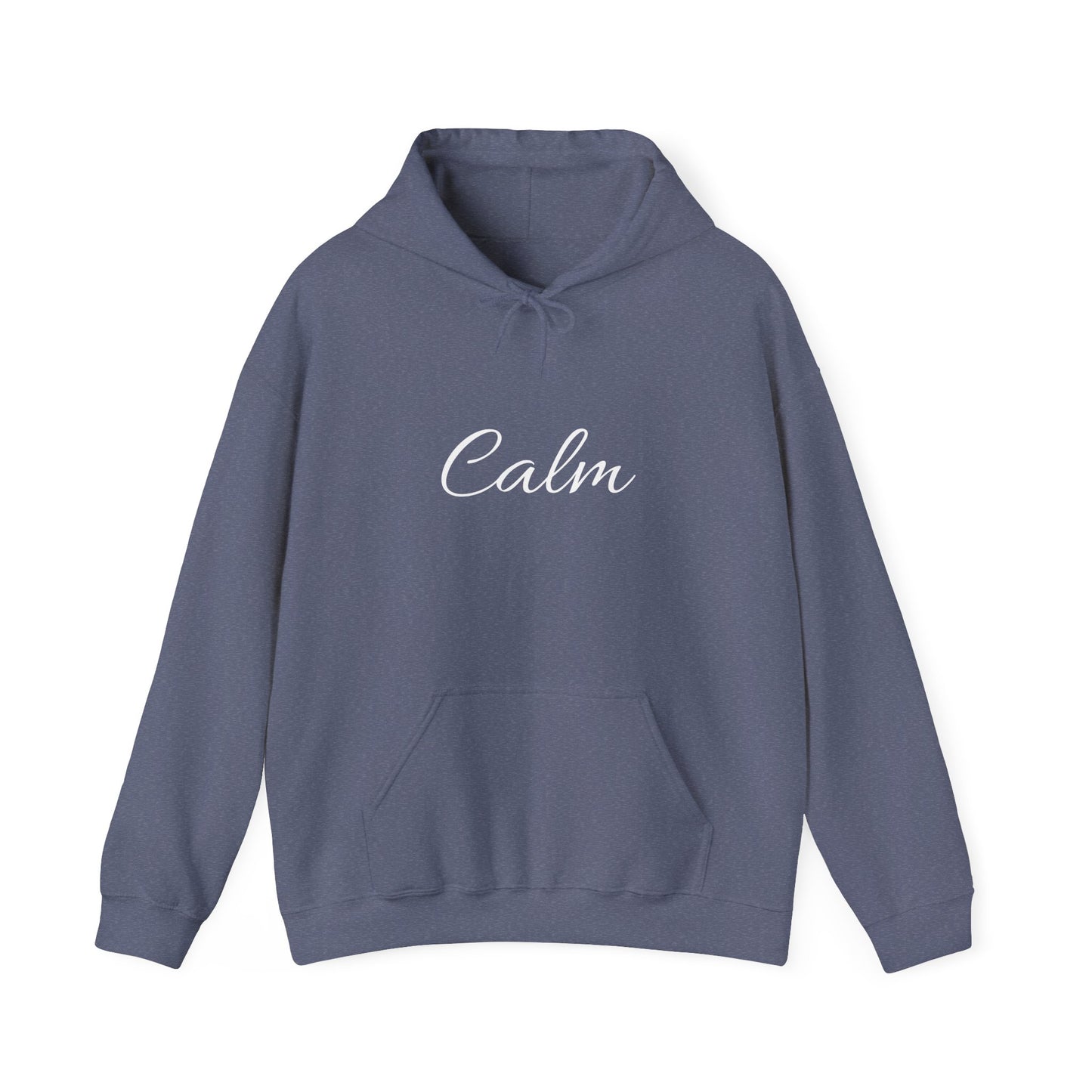 Calm Unisex Heavy Blend™ Hooded Sweatshirt – Inspirational Quote Sweatshirt for Relaxation & Mindfulness