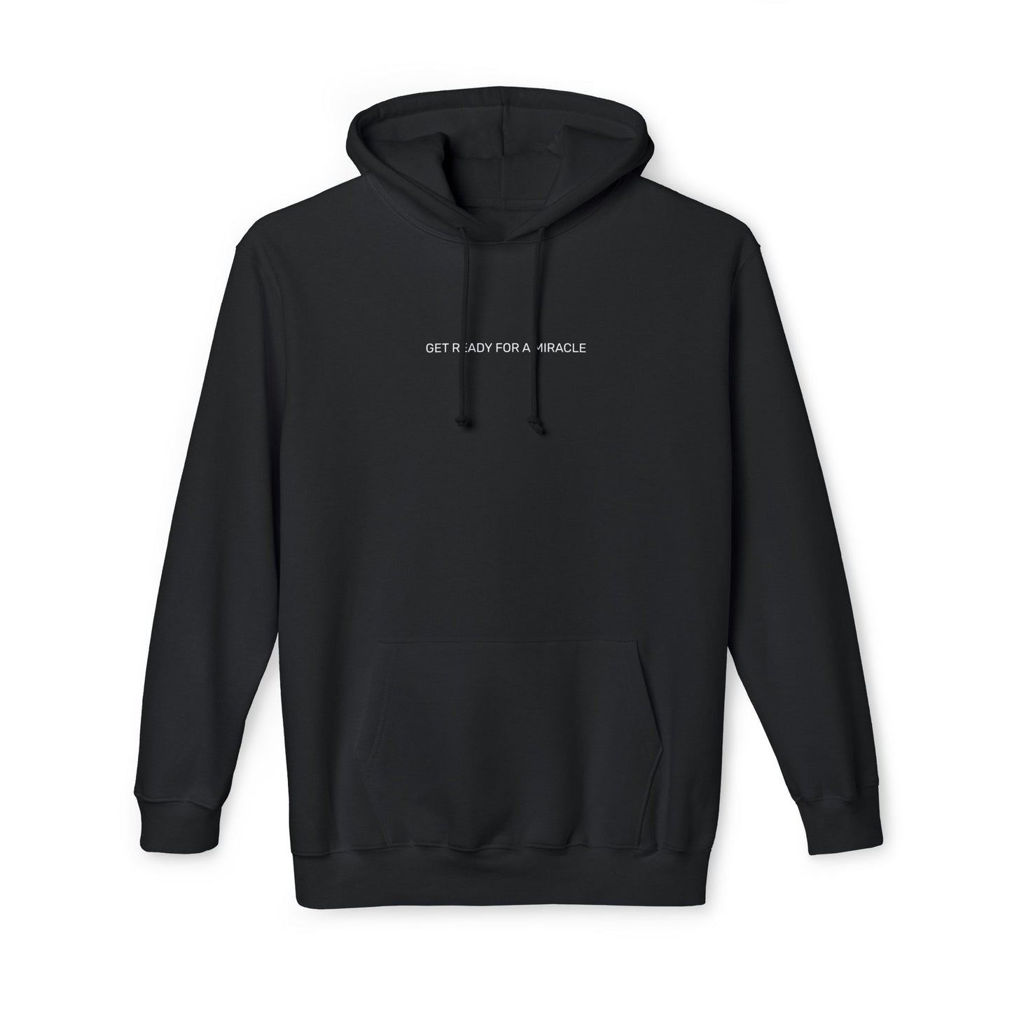 Get Ready For a Miracle, Comfortable Unisex Hooded Sweatshirt - 'Get Ready for a Miracle' - Perfect for Nature Lovers